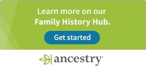 Learn more on our Family History Hub